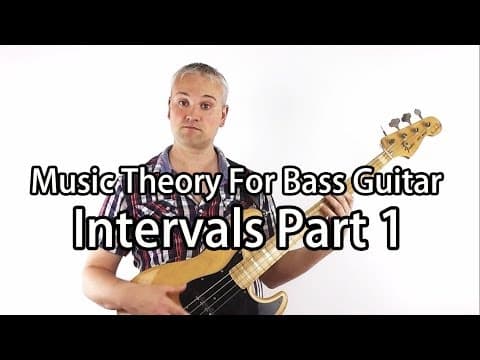 Thumbnail for Music Theory for Bass Guitar - Intervals Part 1 by TalkingBass - Online Bass Lessons