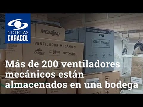 Thumbnail for Más de 200 ventiladores mecánicos están almacenados en una bodega: esperan el aval del Invima by Noticias Caracol