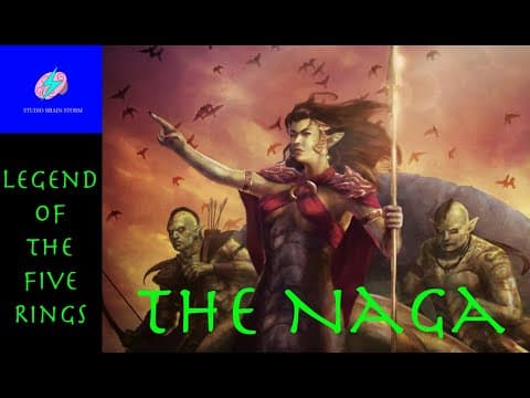 Thumbnail for Legend of the Five Rings: The Naga by Brainstorm Lore