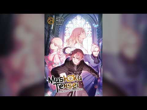 Thumbnail for Mushoku Tensei: Jobless Reincarnation Volume 21 Recap by Light Novel Recaps