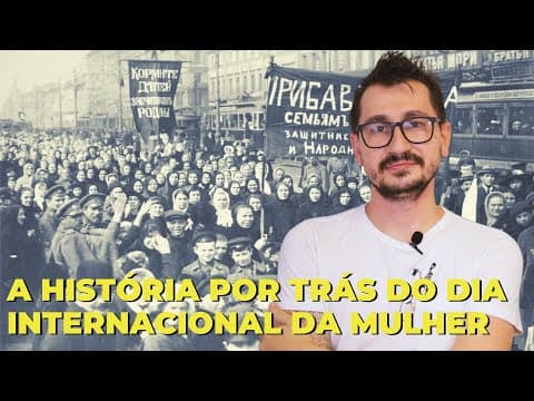 Thumbnail for A HISTÓRIA POR TRÁS DO DIA INTERNACIONAL DA MULHER || VOGALIZANDO A HISTÓRIA by Vogalizando a História