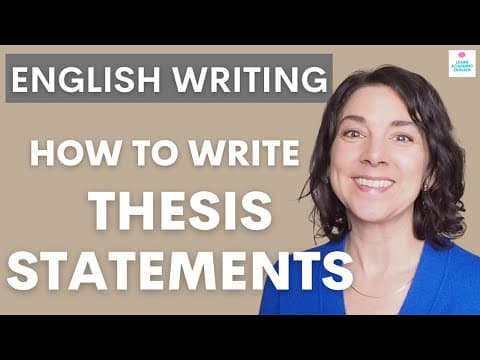 Thumbnail for How to Write a CLEAR THESIS Statement: Examples of a Thesis Statement by Learn Academic English