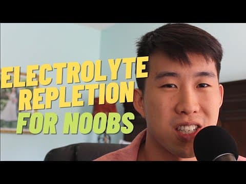 Thumbnail for How to Replace Electrolytes by Conan Liu, M.D.