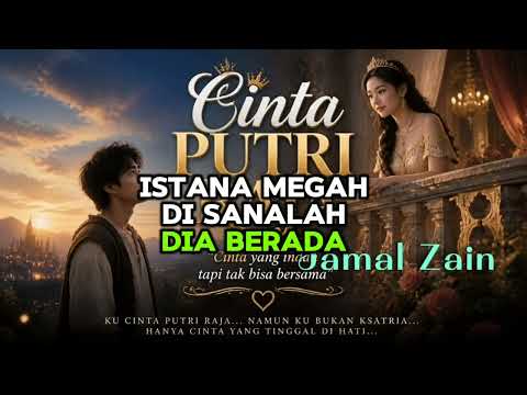Thumbnail for Ku Cinta Putri Raja  by Jamalludin zain
