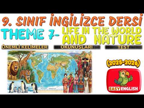 Thumbnail for 9. SINIF İNGİLİZCE DERSİ 7. TEMA - LIFE IN THE WORLD & NATURE  [ÖNEMLİ KELİMELER & ANLAMLARI] by EASY ENGLISH