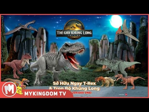Thumbnail for KHỦNG LONG BẠO CHÚA T-REX JURASSIC WORLD REBIRTH KHỔNG LỒ by MYKINGDOM TV