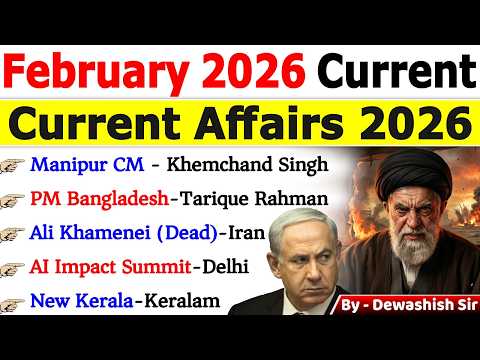 Thumbnail for February 2026 Current Affairs 🔥 | Complete Monthly Current Affairs 2026 | One Shot Revision #current by Current Affairs Updated