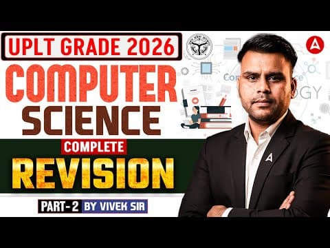 Thumbnail for UP LT Grade 2026 | Computer Science Complete Revision | By Vivek Kumar Pandey by TGT PGT Adda247