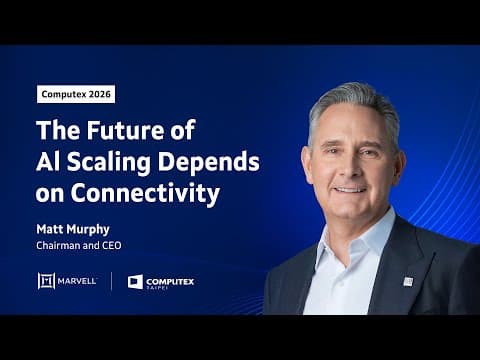 Thumbnail for Marvell CEO Matt Murphy Keynote at COMPUTEX 2026 by Marvell Technology