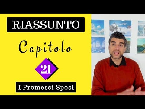 Thumbnail for (Capitolo 21) Promessi Sposi: Riassunto by Letteratura Italiana - Patrick Cherif