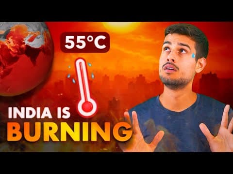 Thumbnail for Extreme Heatwave in India | Why 2024 is the Hottest Year? | Dhruv Rathee by Dhruv Rathee