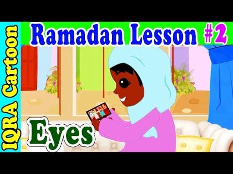 Thumbnail for Fasting with Eyes : Ramadan Lesson Islamic Cartoon for Kids Ep #2 by IQRA CARTOON - Islamic Prophets & Quran Stories