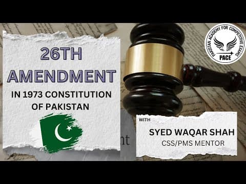 Thumbnail for 26 Amendment in 1973 constitution, Complete Details, Ppsc, Fpsc, PMS, CSS (lec-15) by Gk with Rana Muhammad Aslam