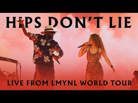 Thumbnail for Shakira & Wyclef Jean - Hips Don't Lie (Live from LMYNL World Tour) by Shakira