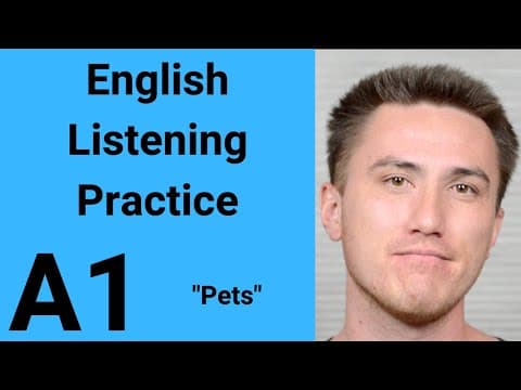 Thumbnail for A1 English Listening Practice - Pets by Listening Time