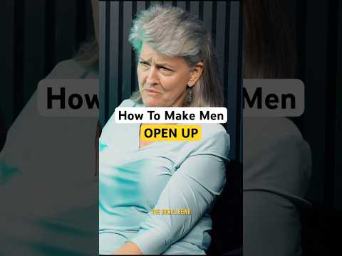 Thumbnail for How To Make Men Open Up by The Social Being