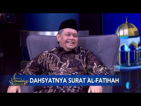 Thumbnail for Dahsyatnya Surat Al-Fatihah | Gapai Kemuliaan Bersama KH. Muhammad Faiz by CNN Indonesia
