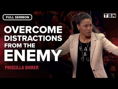 Thumbnail for Priscilla Shirer: Wear the Armor of God | FULL SERMON | Propel 2018 | TBN by TBN