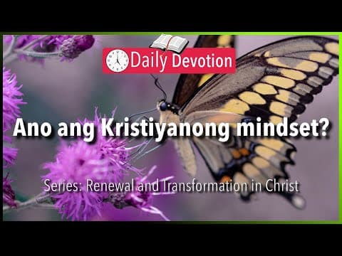 Thumbnail for April 15: Romans 12:2 - Renewal of mind - 365 Daily Devotions by Devotion with Russel Ocampo