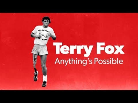 Thumbnail for Terry Fox, Anything’s Possible by Terry Fox Foundation