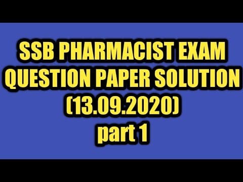 Thumbnail for SSB PHARMACIST EXAM QUESTION PAPER 2020 SOLUTION#part 1#sepoy Pharmacist exam 2023 by PHARMA MCQ