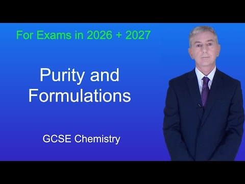 Thumbnail for GCSE Chemistry Revision "Purity and Formulations" by Freesciencelessons