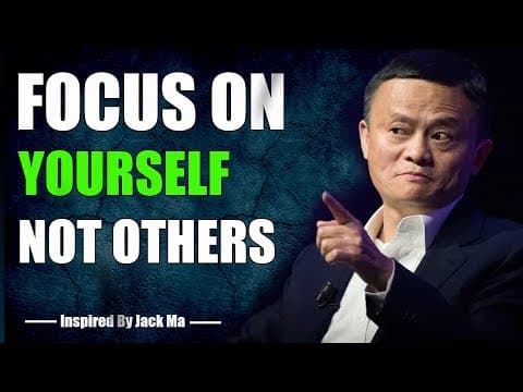 Thumbnail for FOCUS ON YOURSELF NOT OTHERS - Inspired By Jack Ma by LORE BALOS EXPLAINS
