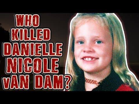 Thumbnail for Terrifying Abduction Of Danielle Nicole Van Dam - Sabre Springs, CA by Scary Mysteries