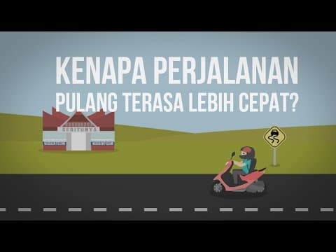 Thumbnail for Kenapa Perjalanan Pulang Terasa Lebih Cepat Daripada Pergi? by Kok Bisa?
