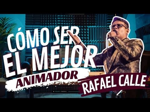 Thumbnail for Como ser Animador de un Grupo musical | Rafael Calle by TU MANUAL  De CEREMONIAS