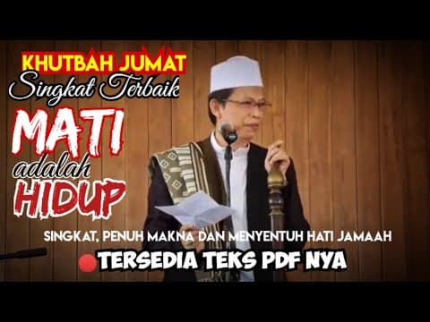 Thumbnail for Khutbah jum'at terbaik, Kh abdul halim al qarni , hakekat Mati adalah hidup. by Ustadz Ari Susanto