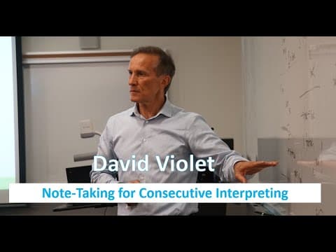 Thumbnail for Note-Taking for Consecutive Interpreting - David Violet on crucial  techniques: chunking, links, etc by David Violet - Interpreter Training