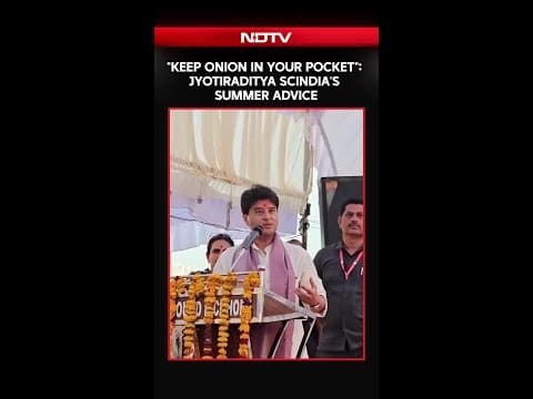 Thumbnail for "Keep Onion In Your Pocket": Jyotiraditya Scindia's Summer Advice by NDTV