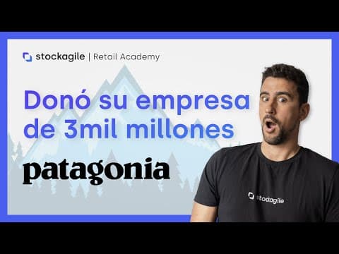 Thumbnail for Patagonia: Una Historia de Éxito, Sostenibilidad y Cambio Climático by Stockagile (Español)