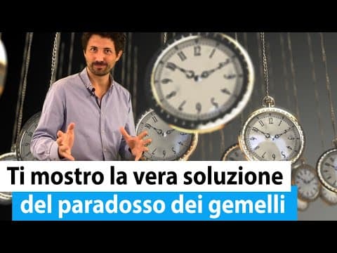Thumbnail for Qual è la vera soluzione al paradosso dei gemelli? by Pepite di Scienza