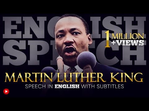 Thumbnail for ENGLISH SPEECH | MARTIN LUTHER KING: I Have a Dream (English Subtitles) by English Speeches