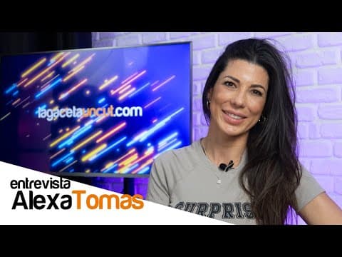 Thumbnail for Alexa Tomas - Entrevista | La Gaceta Uncut by La Gaceta Uncut