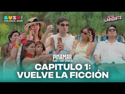 Thumbnail for #SEFUELARGA l #PTAV - CAP 1: PINAMAR, TIERRA DE AMOR Y VENGANZA  by LUZU TV
