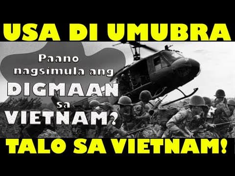 Thumbnail for VIETNAM WAR | Paano nagsimula, mga kaganapan at naging Epekto ng Digmaan sa Vietnam (REMASTERED) by Ser Ian's Class
