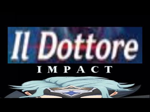 Thumbnail for 15 minutes of dottore eng voiceover by may
