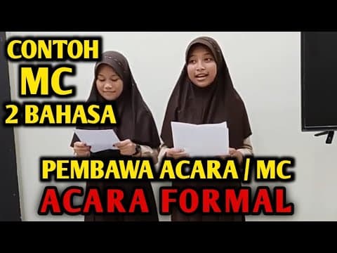Thumbnail for CONTOH PEMBAWA ACARA/MC ACARA FORMAL DUA BAHASA (INDONESIA DAN INGGRIS) by hebat berguna