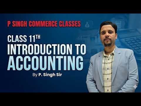 Thumbnail for INTRODUCTION TO ACCOUNTING 1ST LECTURE #cbse #bseb #topper by P SINGH COMMERCE CLASSES (TOP IN BIHAR)