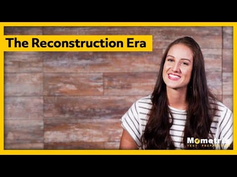 Thumbnail for The Reconstruction Era by Mometrix Academy