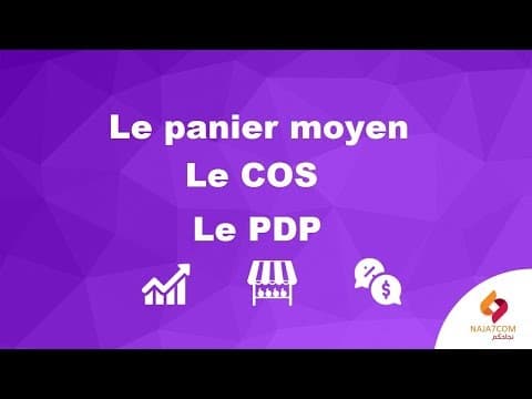 Thumbnail for La mesure d'efficacité d'un PV : le panier moyen, le COS, le PDP by naja7com I نجاحكم