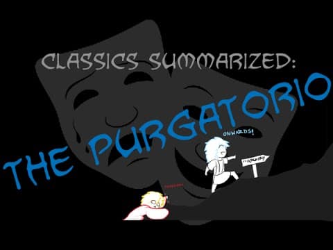 Thumbnail for Classics Summarized: Dante's Purgatorio by Overly Sarcastic Productions