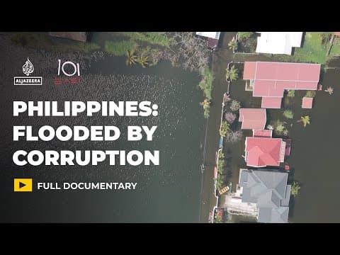 Thumbnail for The human cost of the Philippines’ flood-control corruption scandal | 101 East Documentary by Al Jazeera English
