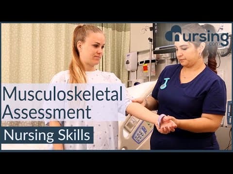 Thumbnail for Health Assessment: Musculoskeletal System- Nursing Skills by NURSINGcom w/Jon Haws, RN