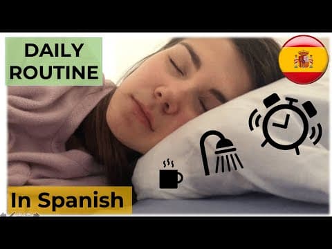 Thumbnail for DAILY ROUTINE in SPANISH ☀️ - Beginners - English Subtitles. Vlog in Spanish. by Take it Spanish