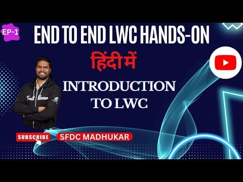 Thumbnail for Introduction of LWC in Hindi | lwc salesforce tutorial | #salesforce #lwc #hindi by SFDC Madhukar