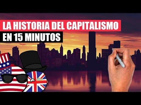 Thumbnail for ¿Qué es el CAPITALISMO? | La HISTORIA del CAPITALISMO en 15 minutos by Memorias de Tiburón